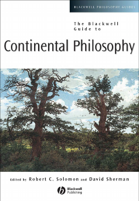 Blackwell Guide to Continental Philosophy, The.pdf